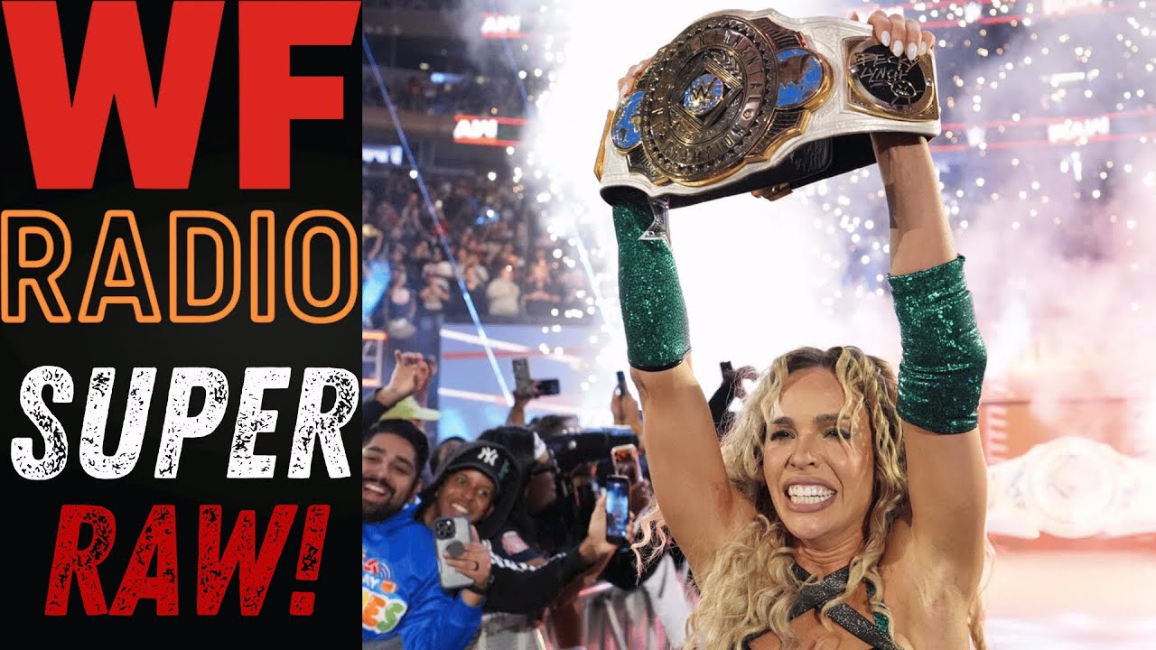WWE Raw is PACKED with returns! Things are happening in New York! [WF Radio #26]
