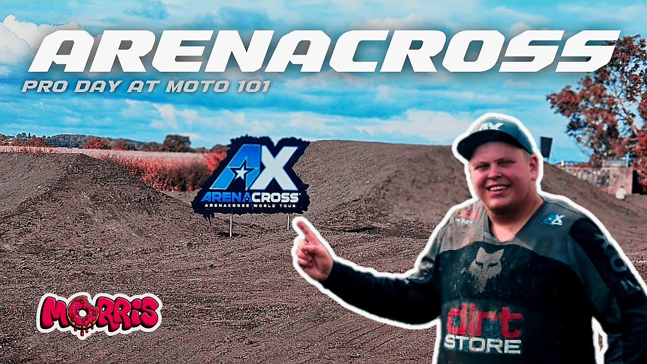 ARENACROSS IS BACK! (PRO DAY AT MOTO 101)