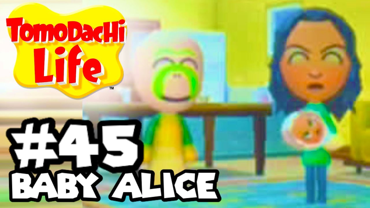 Tomodachi Life - Part 45 - Baby Alice