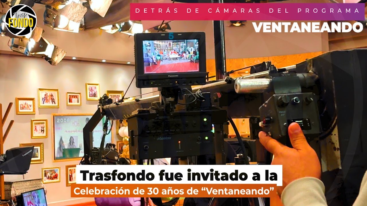 30 a&ntilde;os de Ventaneando: as&iacute; se vivi&oacute; la celebraci&oacute;n por dentro | TrasFondo EXCLUSIVA
