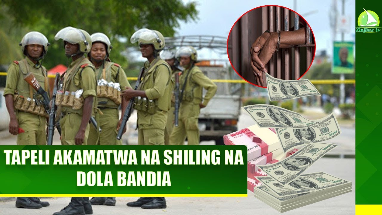 TAPELI AKAMATWA NA SHILINGI NA DOLA BANDIA