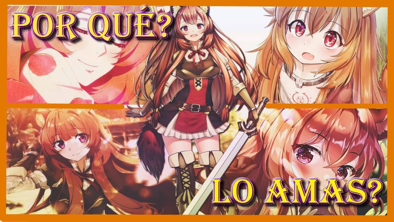 Porque Raphtalia se enamoró de Naofumi