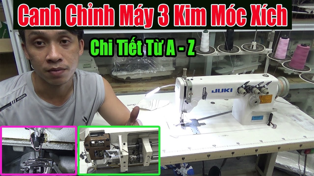 Chỉnh Bộ Tao Mũi Máy 3 kim Móc Xích Khi Máy Bị Bỏ Mũi - Đứt Chỉ - Gãy Kim || #nganhmaymac