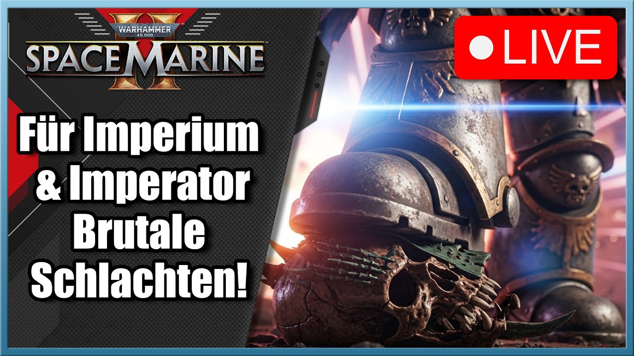 Für Imperium & Imperator: Brutale Schlachten! – Warhammer 40K Space Marine 2 [DE]