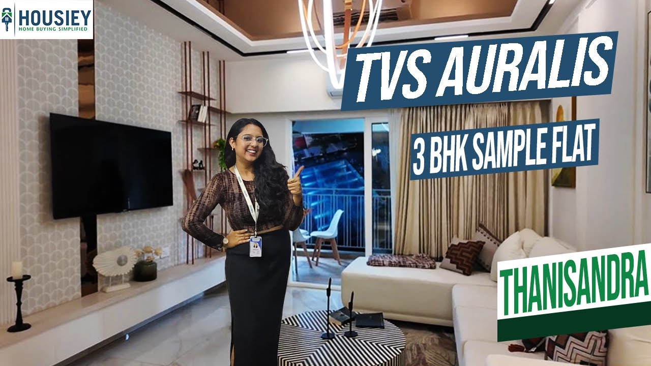 TVS Emerald Auralis | Luxury 3BHK Model Flat Tour in Thanisandra Bangalore | Price & Reviews 2025
