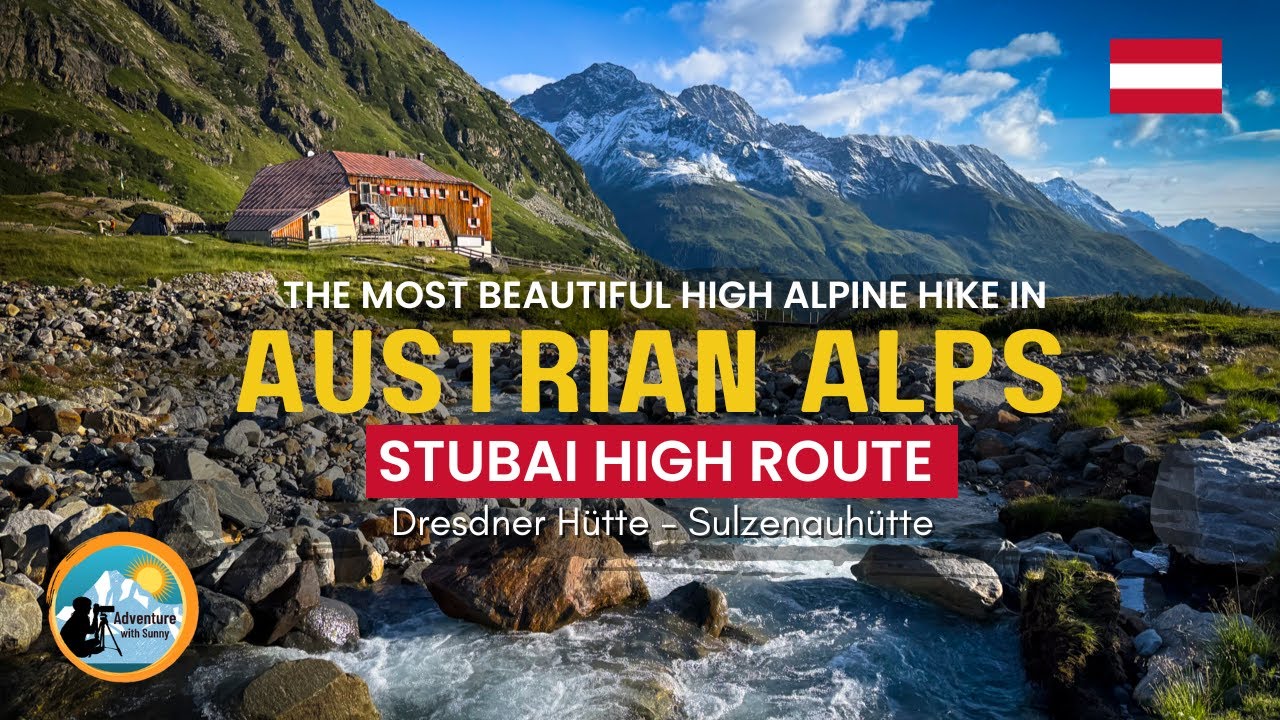 Austrian Alps Hiking | Stubai High Route Day 5 Dresdner Hut - Sulzenau Hut | Tyrol Alps