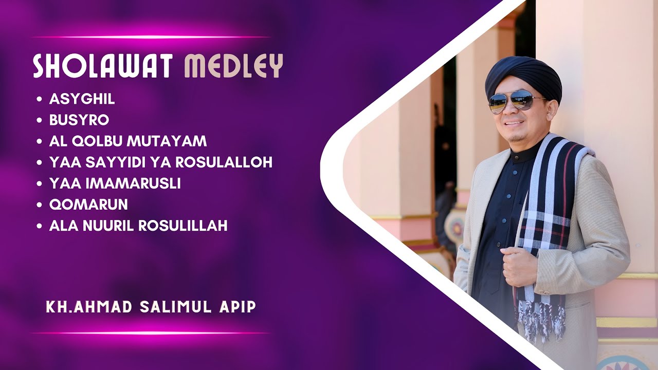 SHOLAWAT BUSYRO MERDU KH SALIMUL APIP