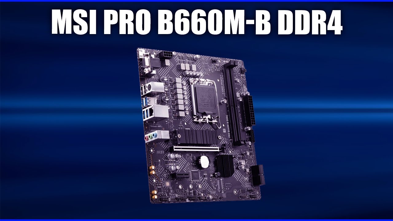 Материнская плата MSI PRO B660M-B DDR4