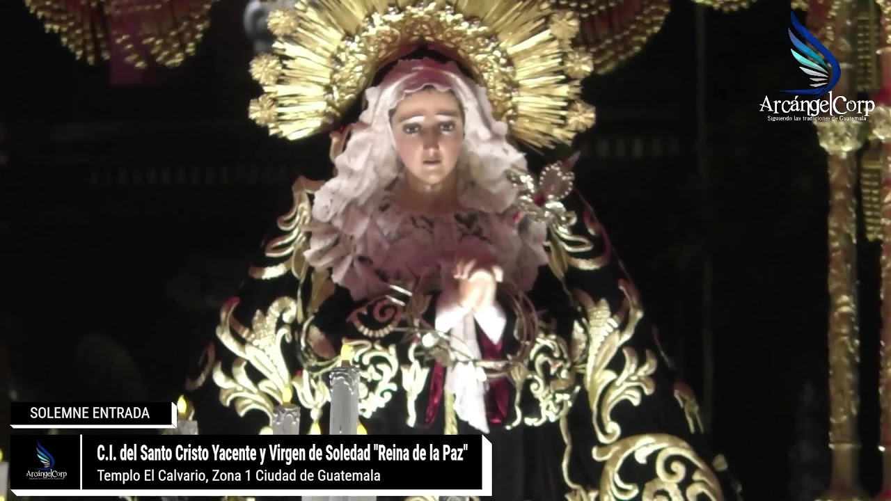 Entrada Santo Cristo Yacente del Calvario y Reina de la Paz
