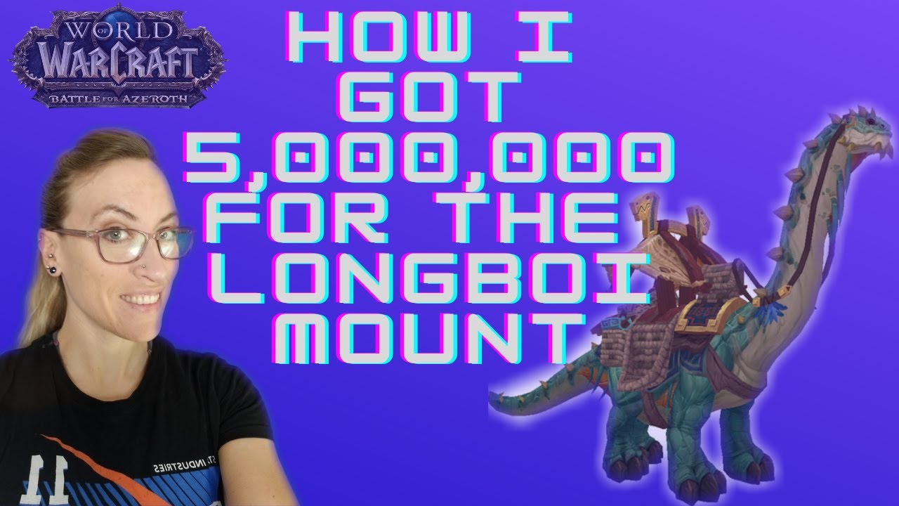 How I made 5 million gold for the Brutosaur (Longboi!) (no Multiboxing or Auction House Camping!)