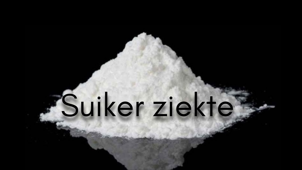 Suiker ziekte