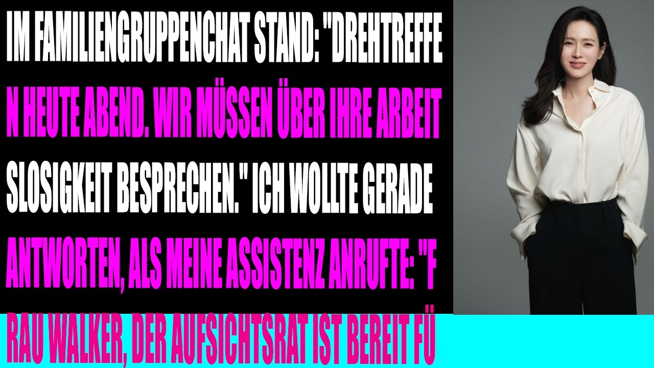 Familienchat Notfalltreffen wegen deiner Arbeitslosigkeit dann schockierte sie mein Assistent...