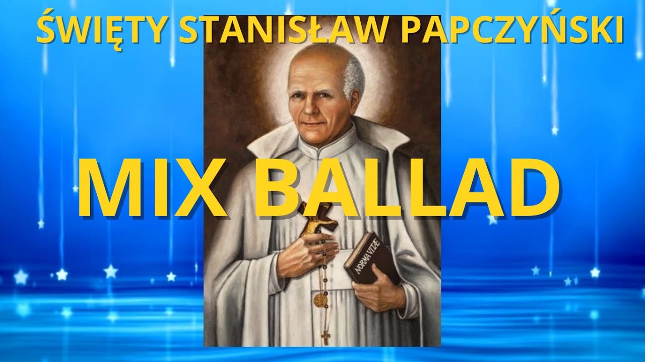 🌿🙏 MIX Ballad o Świętym Stanisławie Papczyńskim &ndash; Dusza & Światło🎶✨💖 Seria Religijne &ndash; #mikronek