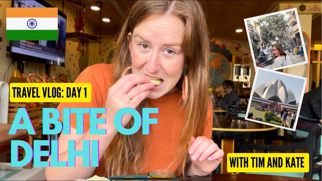 Our first day in Delhi | India Vlog: Day 1 🇮🇳