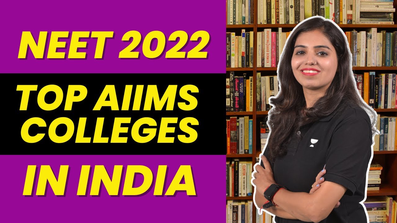 Top AIIMS colleges For MBBS/BDS in NEET 2022| Total AIIMS in India | Exam Adda