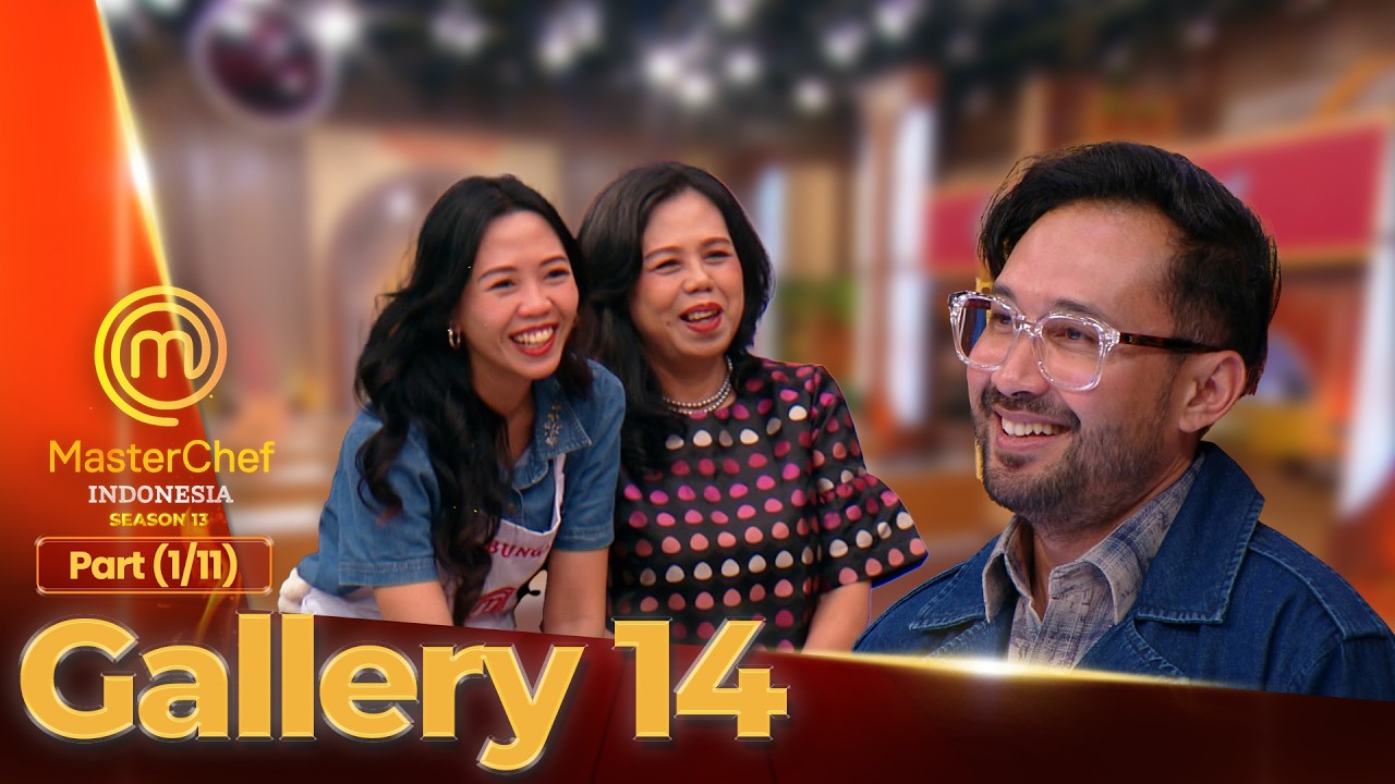 Surprise Kehadiran Keluarga Di TOP 7 | Galery 14 (1/11) | MASTERCHEF INDONESIA SEASON 13