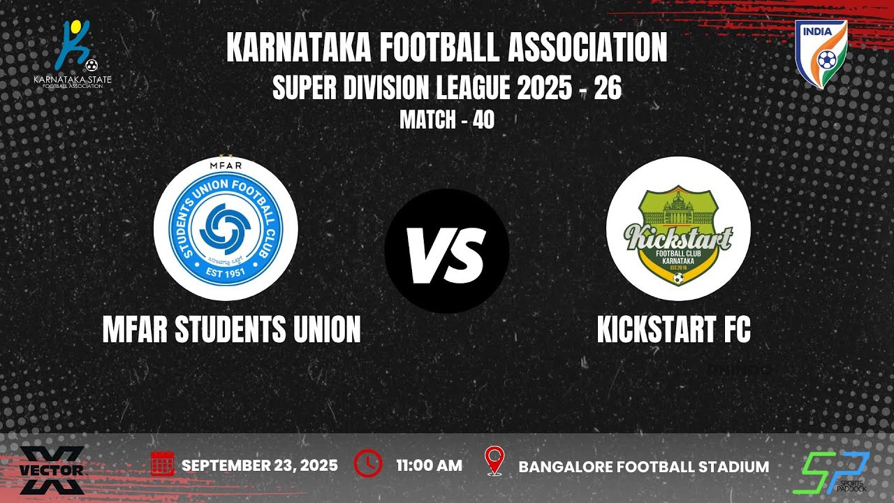 KSFA | SUPER DIVISION LEAGUE 2025 - 26 | ROUND - 5 | MFAR STUDENTS UNION VS KICKSTART FC | 23.09.25