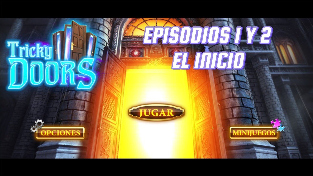 Tricky Doors - Episodios 1 y 2