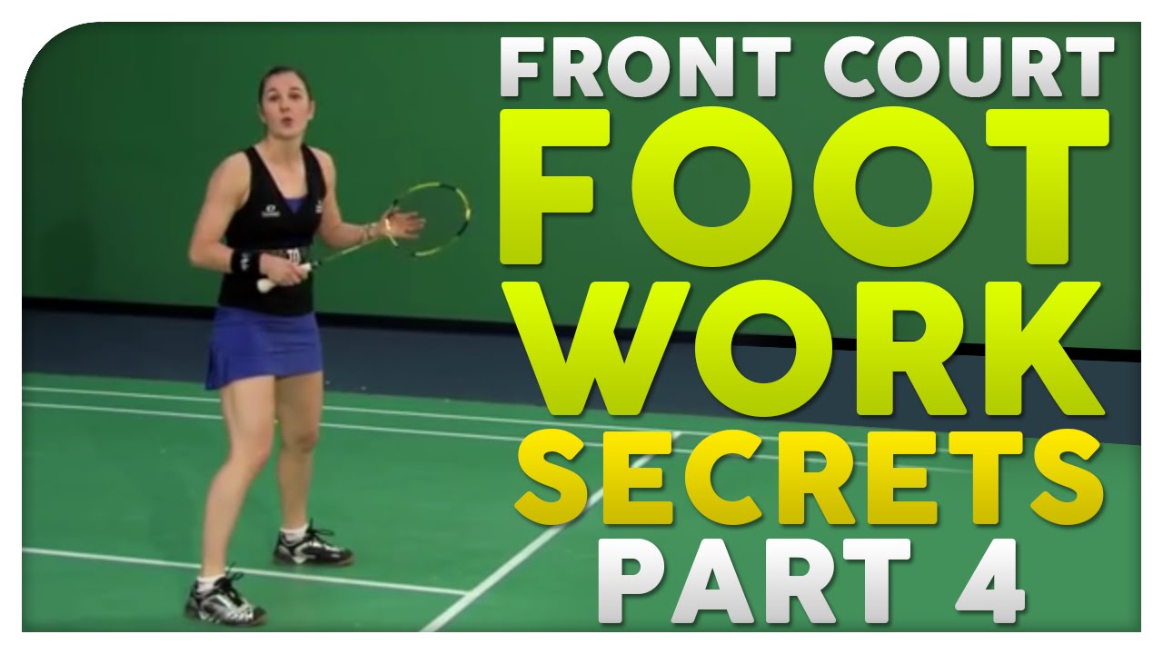 FREE Badminton Training - Front Court Footwork Secrets Video #4 - Better Badminton