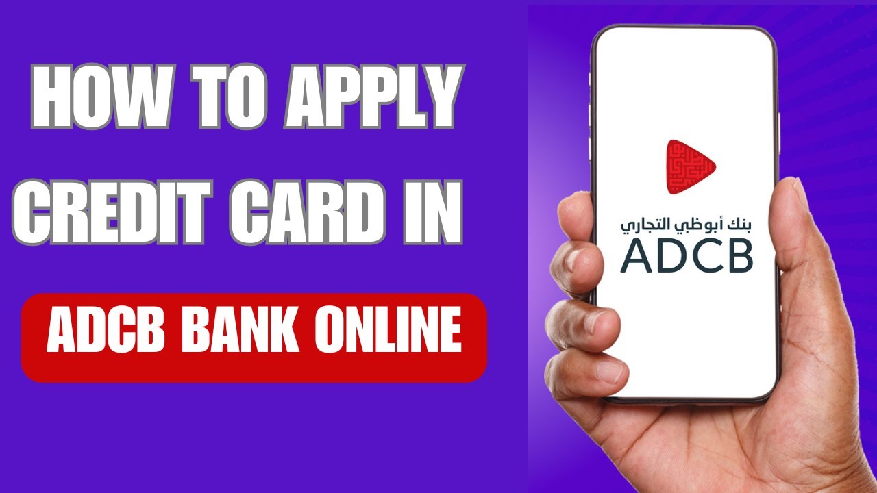 How To Apply Credit Card in Adcb bank Online | How To Get Credit card in adcb bank online