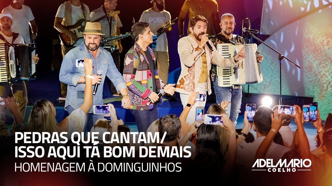 Adelmario Coelho - Pedras Que Cantam / Isso Aqui Tá Bom Demais - Carrossel do Tempo Live Show