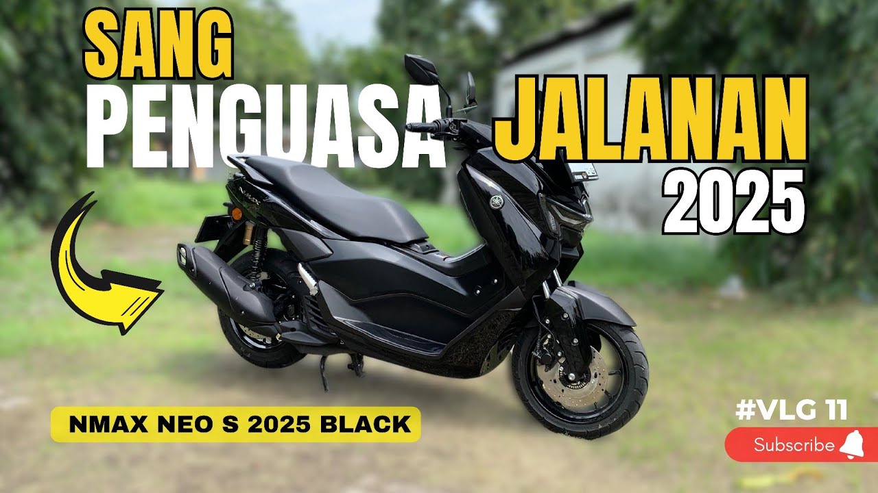 Apakah Menjadi Motor Metic Terbaik Di TAHUN 2025 !? | REVIEW YAMAHA NMAX NEO S HITAM GLOSSY
