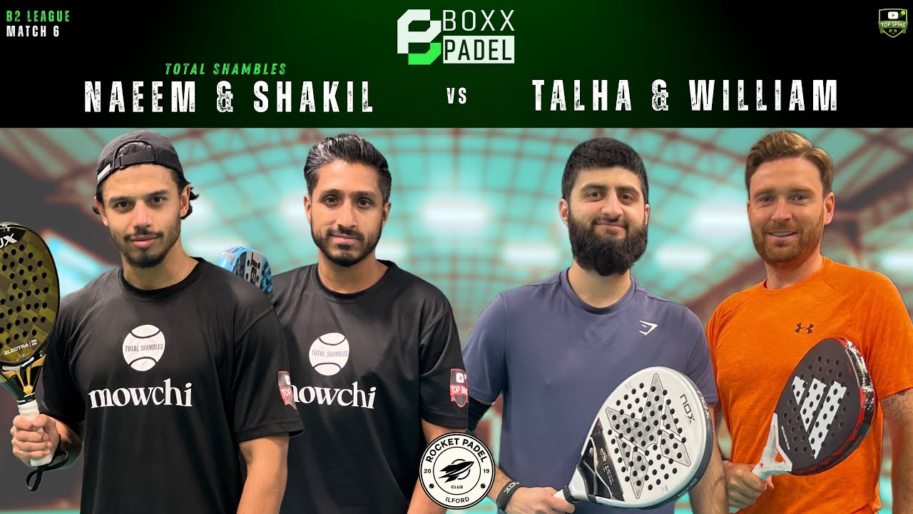 BOXX PADEL LEAGUE | Naeem/Shakil vs Talha/William | Highlights