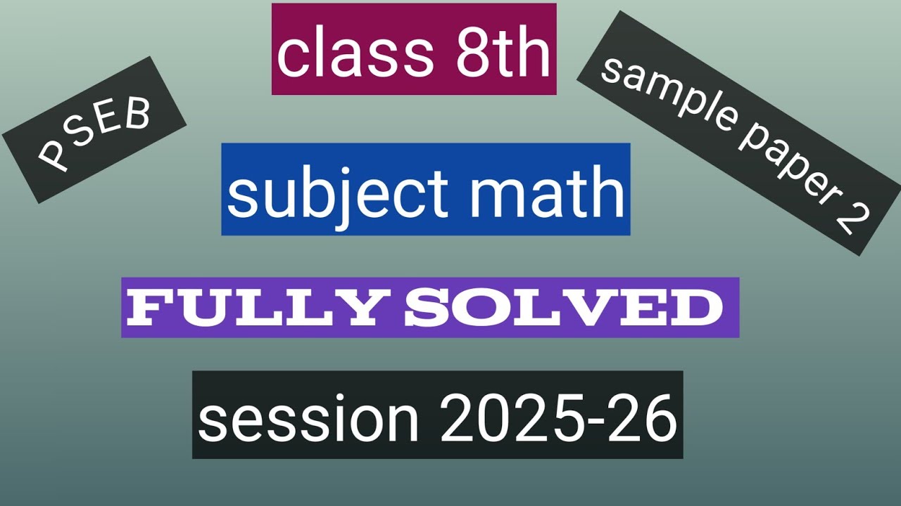 Class 8th | PSEB | sub math | sample paper 2 | fully solved | punjabi med | session 2025-26 