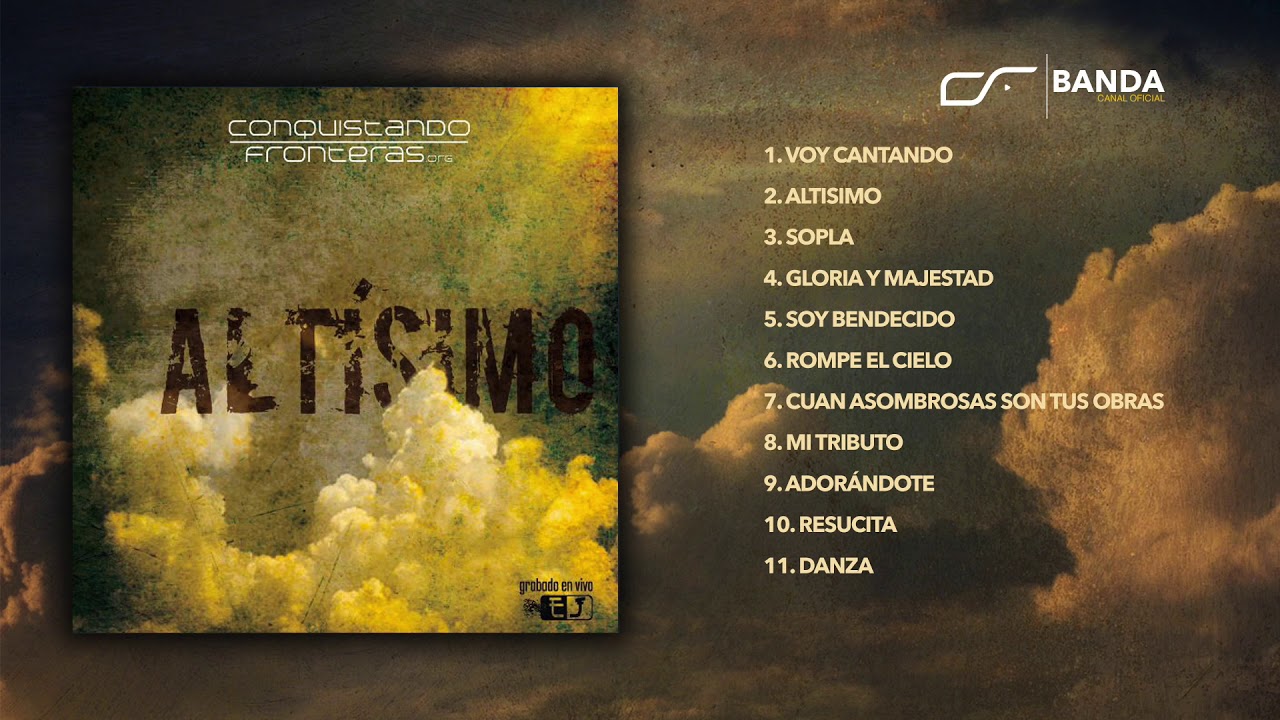 Altísimo | Conquistando Fronteras (Álbum Completo)