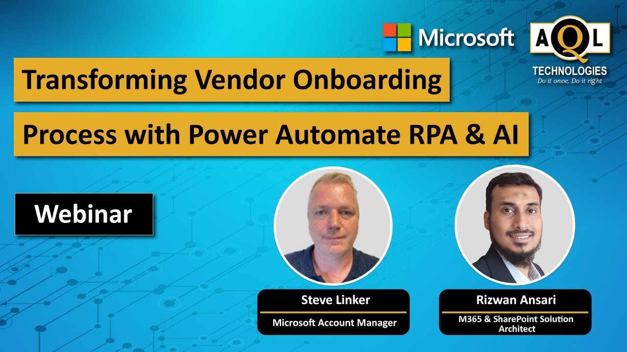 Transforming Vendor Onboarding Process with Power Automate RPA & AI | AQL Technologies
