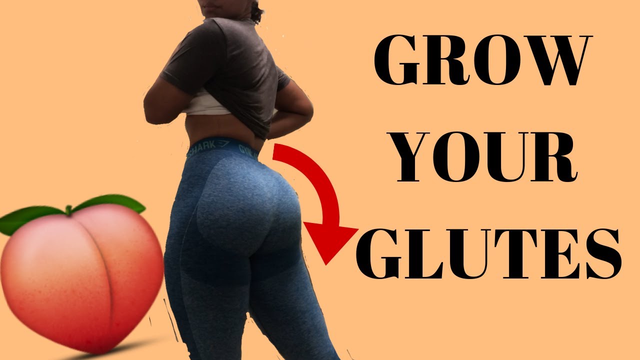 MY FAVE EXERCISES FOR GROWING MY GLUTES! | BUILD YOUR BODY!