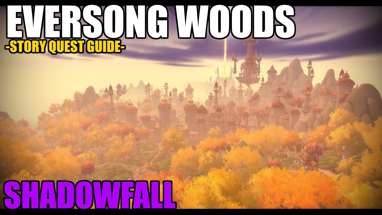 Midnight Quest Guide - Eversong Woods Part 2 - Shadowfall