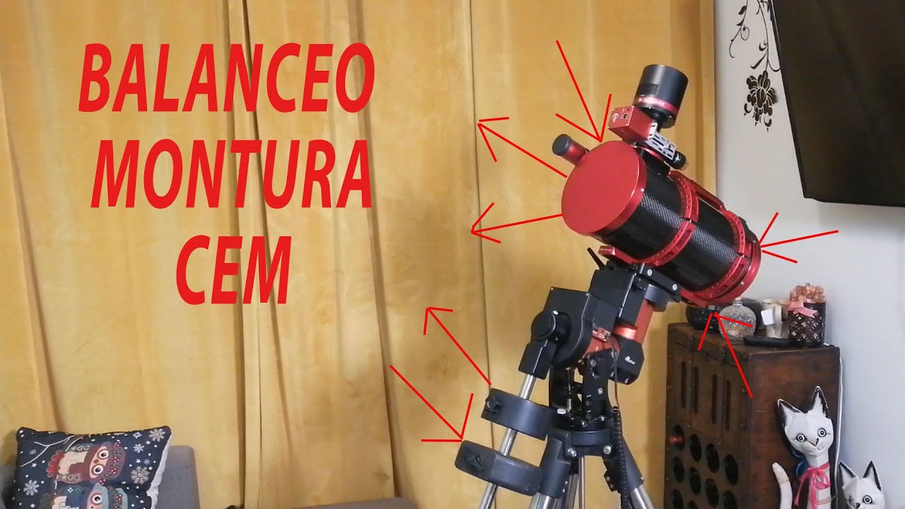 Balanceo Montura CEM - Astrofotografia