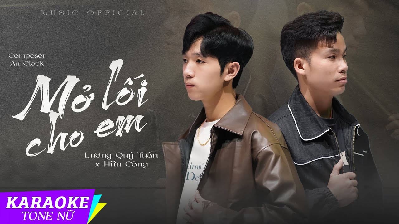 [ KARAOKE TONE NỮ ] Mở Lối Cho Em - Lương Quý Tuấn x Hữu Công ll Beat chuẩn không bè #moloichoem