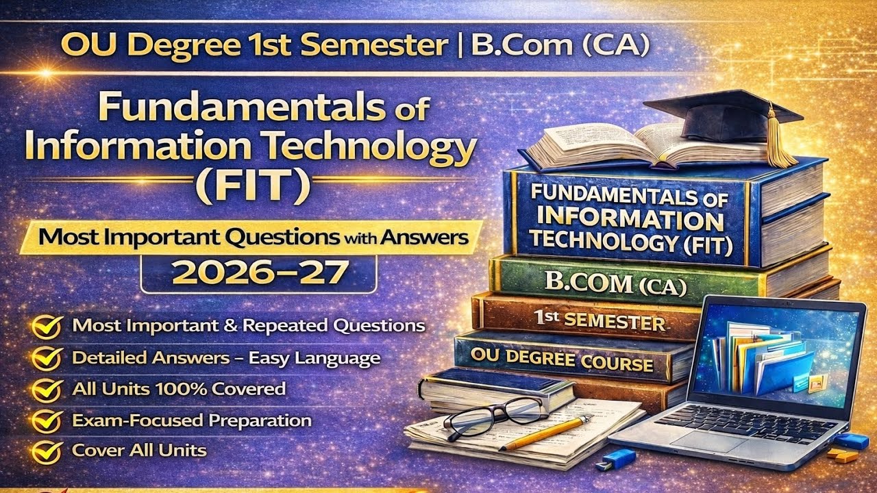OU Degree 1st Semester B.Com (CA) | FIT Most Important Questions & Answers| Cover All Units| 2026–27