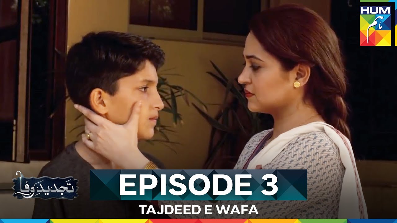 Tajdeed e Wafa Episode 3
