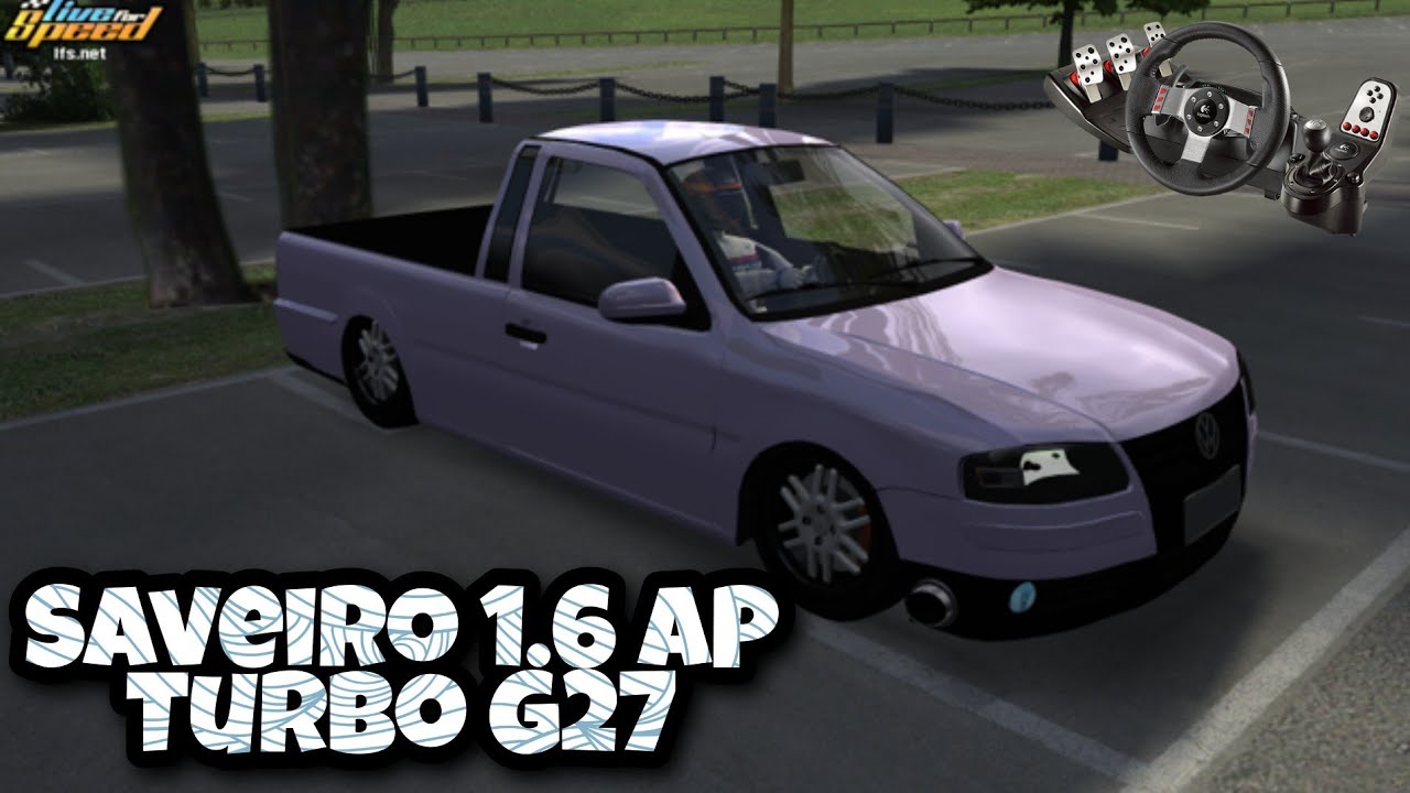 Live for Speed Saveiro 1 6 AP Turbo G27