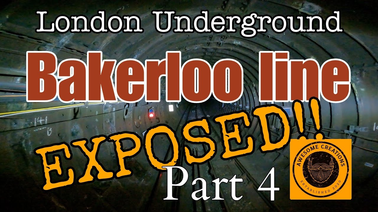 Bakerloo Line Exposed Part 4