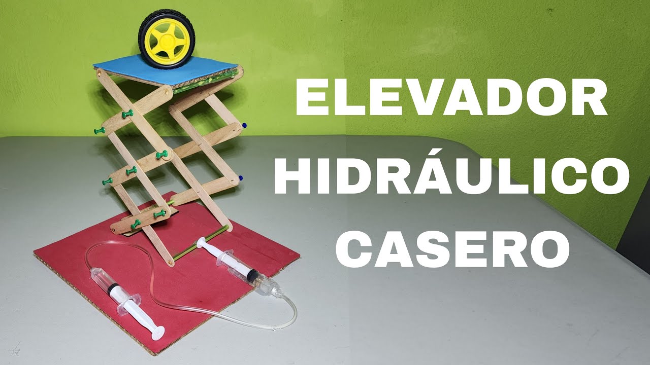 C&oacute;mo Hacer Un Elevador Hidraulico para la Escuela | Proyectos Casero