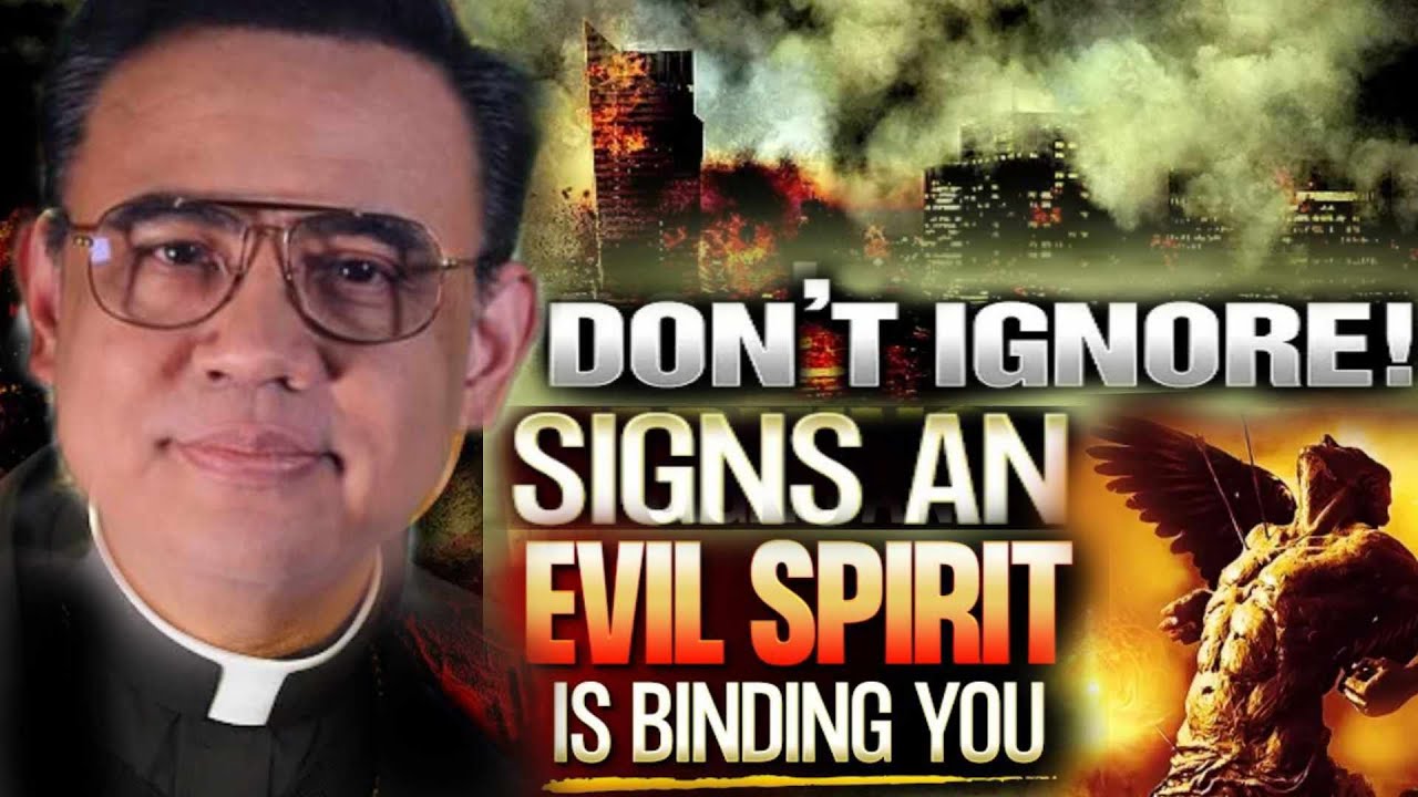 [Babala ni Fr Syquia] Signs na ikaw o ang iyong pamilya ay nasa Diabolical extraordinary Attacks!