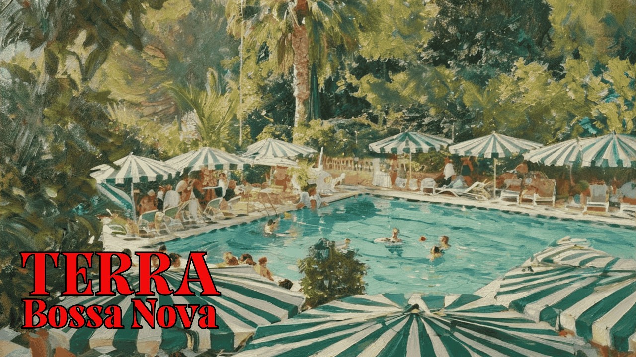 A Luscious Afternoon Bossa Nova - Warm Cafe Jazz for a Day at the Pool