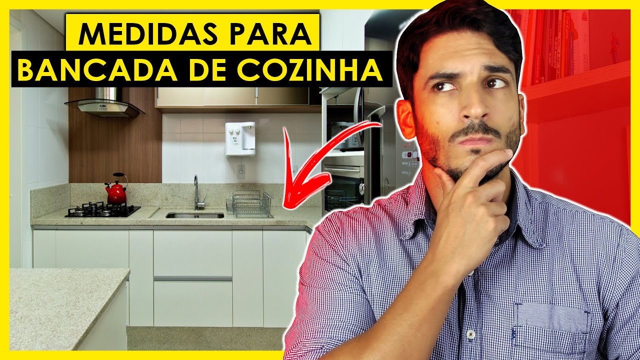 BANCADA DE COZINHA - MEDIDAS PARA UMA COZINHA PLANEJADA