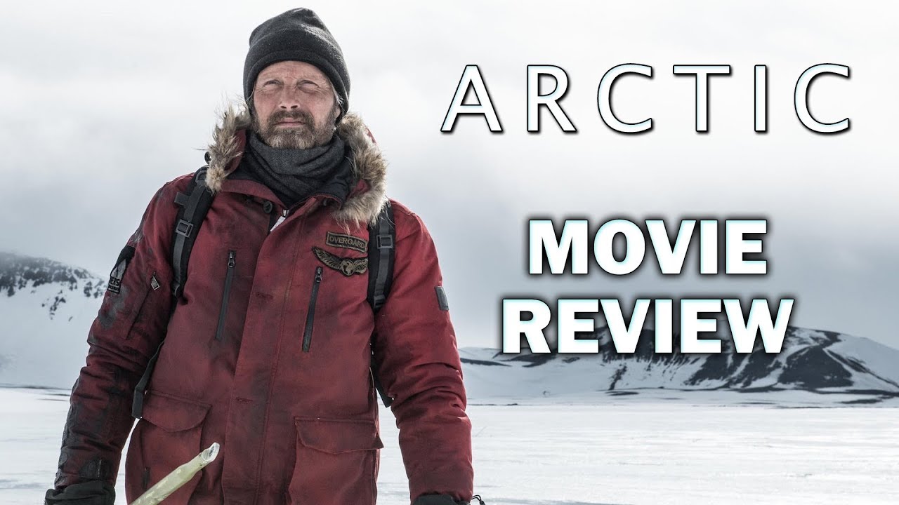 Arctic (2019) Movie Review