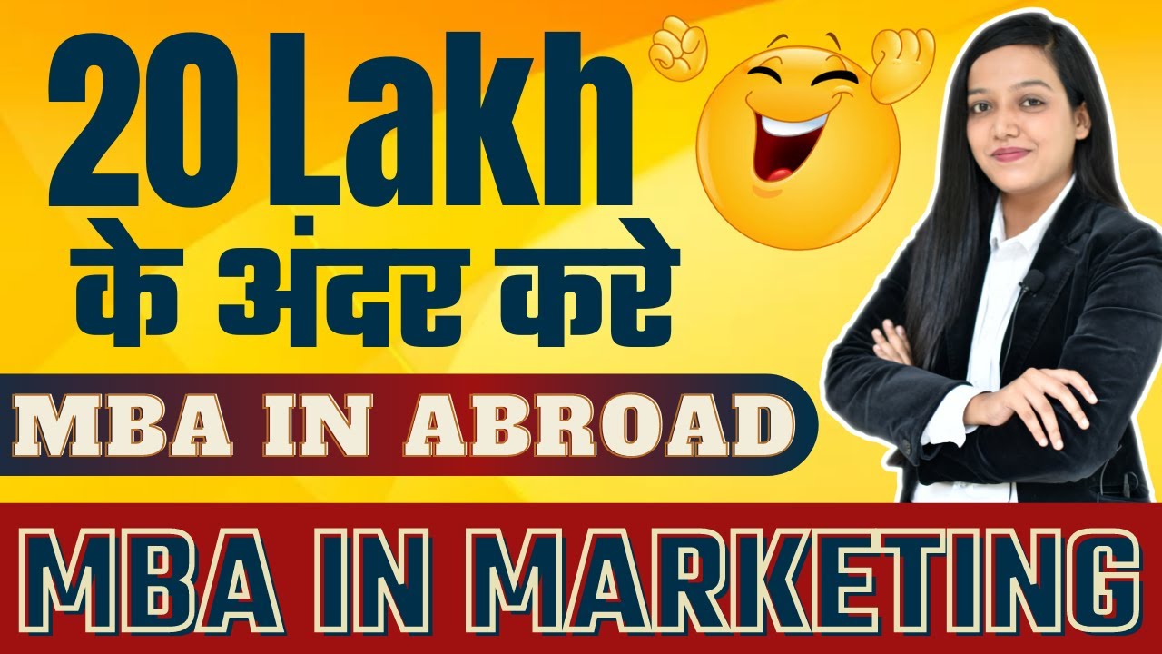 MBA In Marketing Under 20 Lakhs | Top B-School | Eligibility | Scholarship | Fees | MBA In Abroad