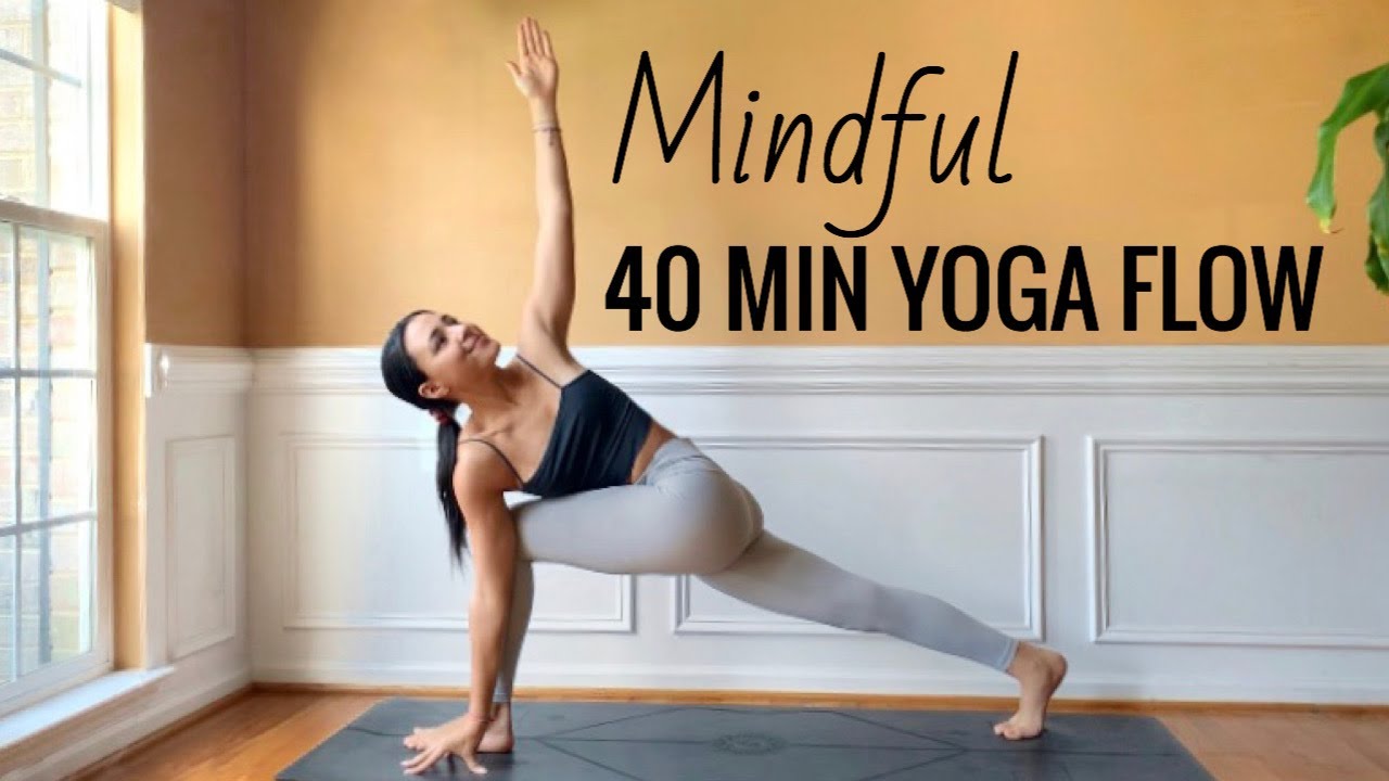 Mindful Yoga Flow | 40 Minutes - Full Body Stretch