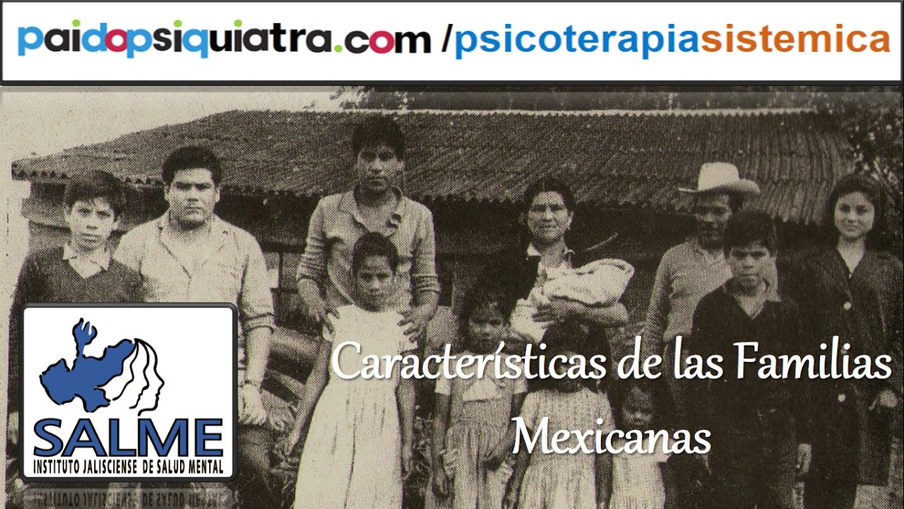 Características de las Familias Mexicanas