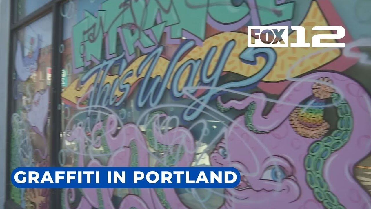 Portland businesses fed up with graffiti