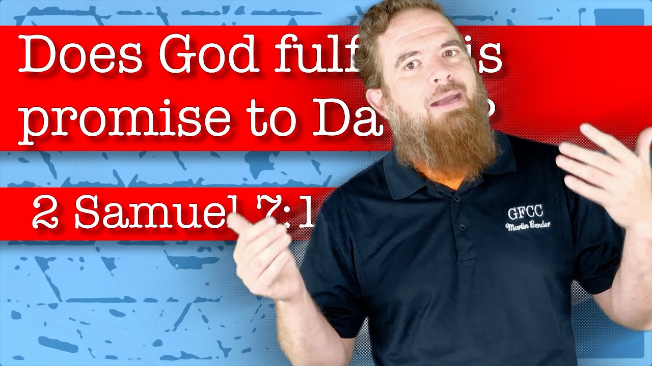Does God fulfill his promise to David? - 2 Samuel 