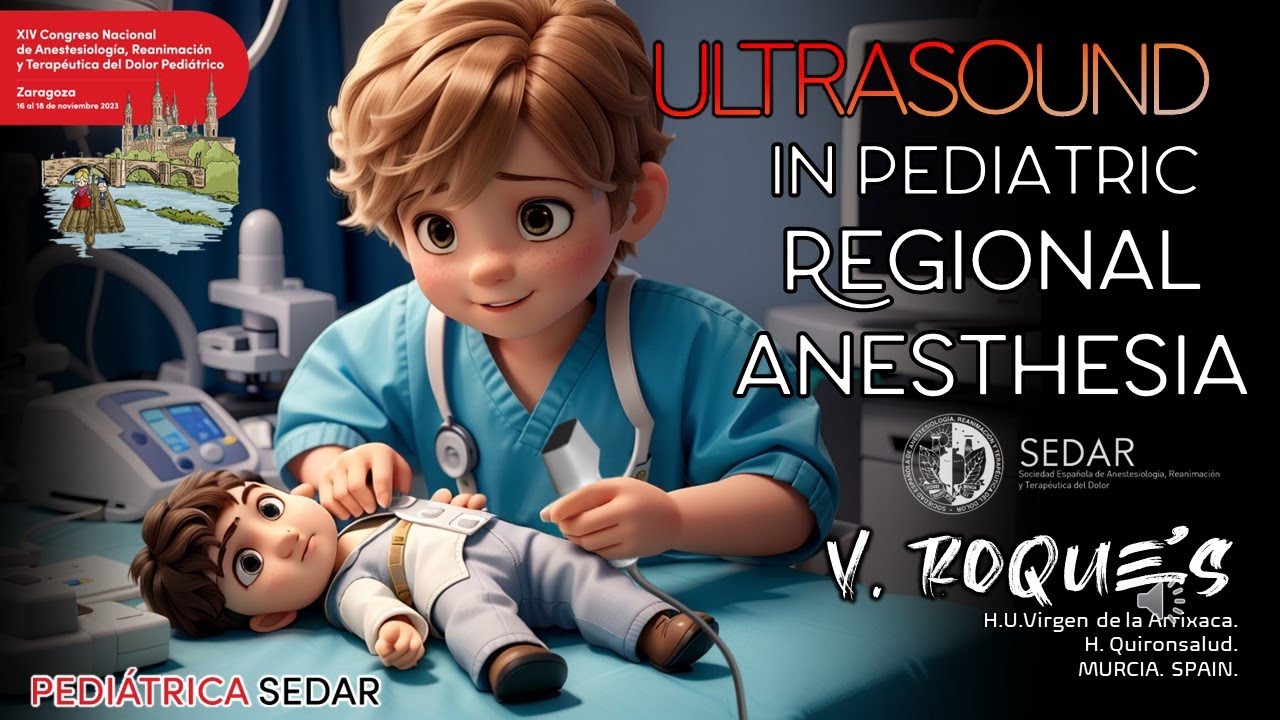 ULTRASOUND FOR REGIONAL ANESTHESIA IN PEDIATRICS