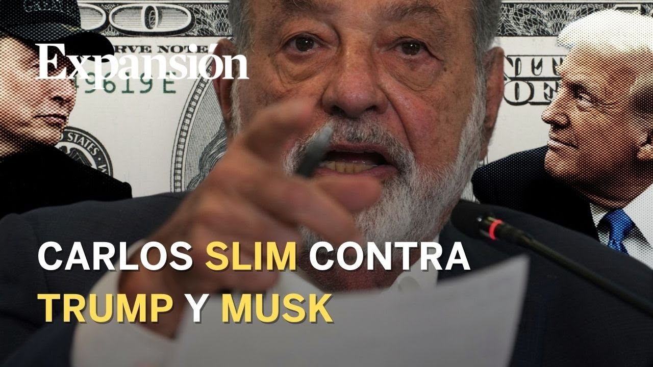 Carlos Slim, el millonario que se enfrenta a Trump y apuesta contra Elon Musk